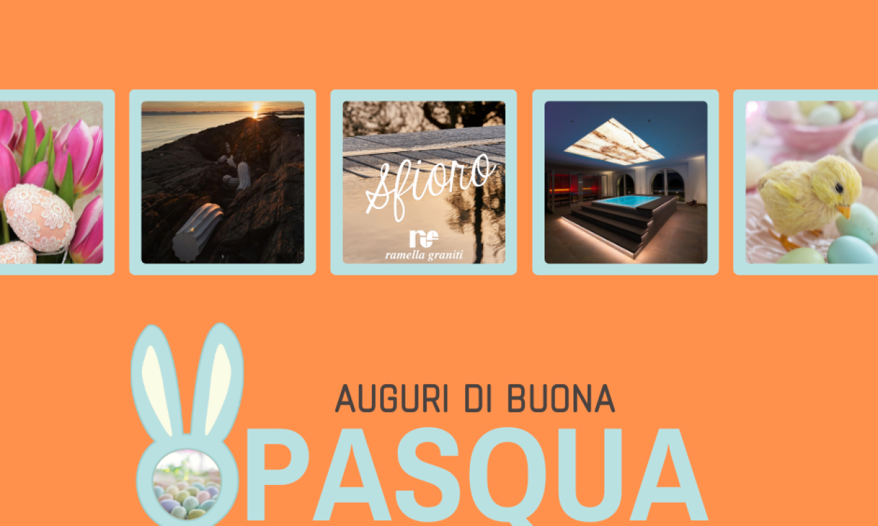Ramella Graniti BUONA PASQUA